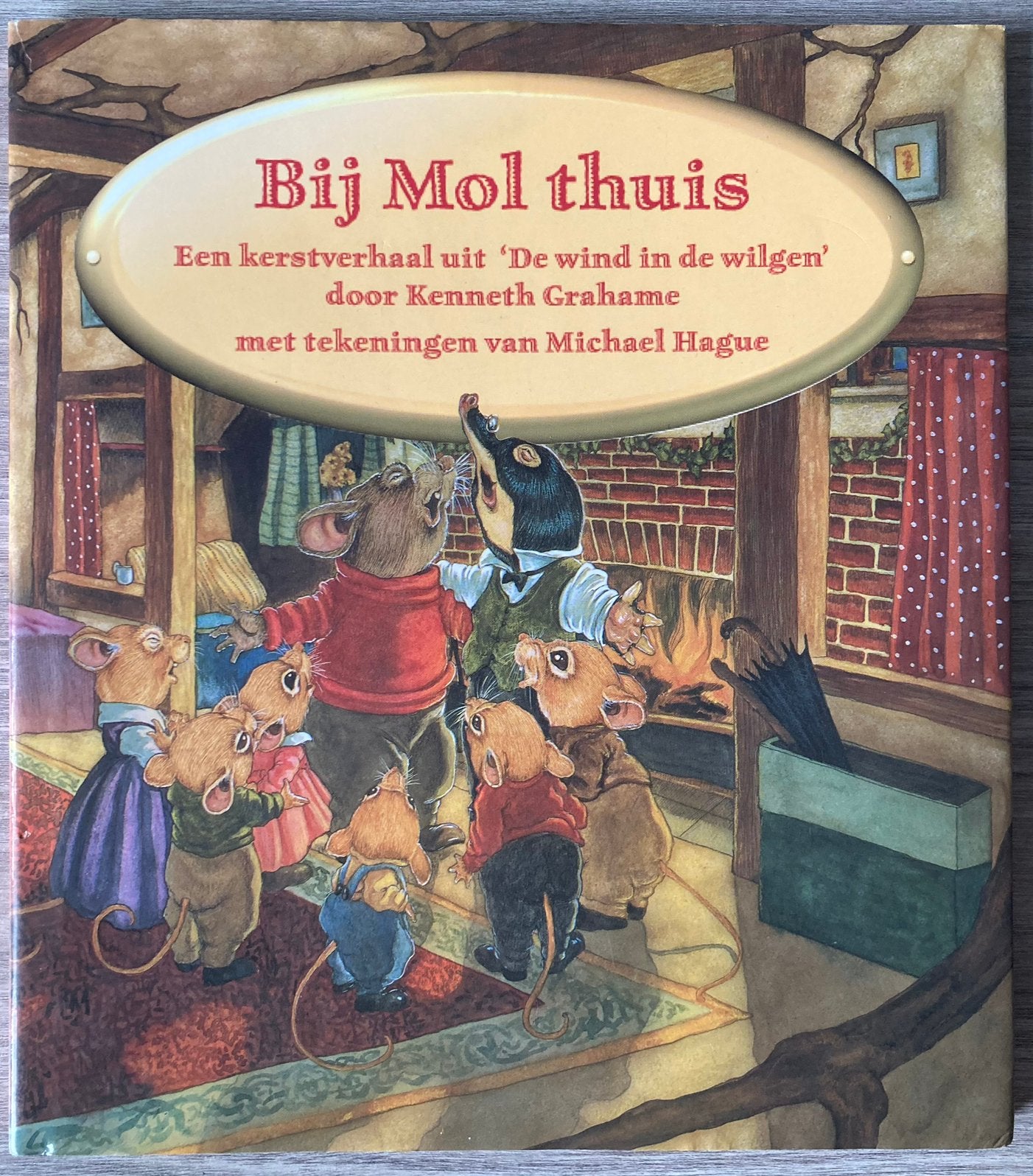 Kerstverhaal Bij Mol thuis - Kenneth Grahame & Michael Hague, Boeken, Ophalen of Verzenden, Gelezen