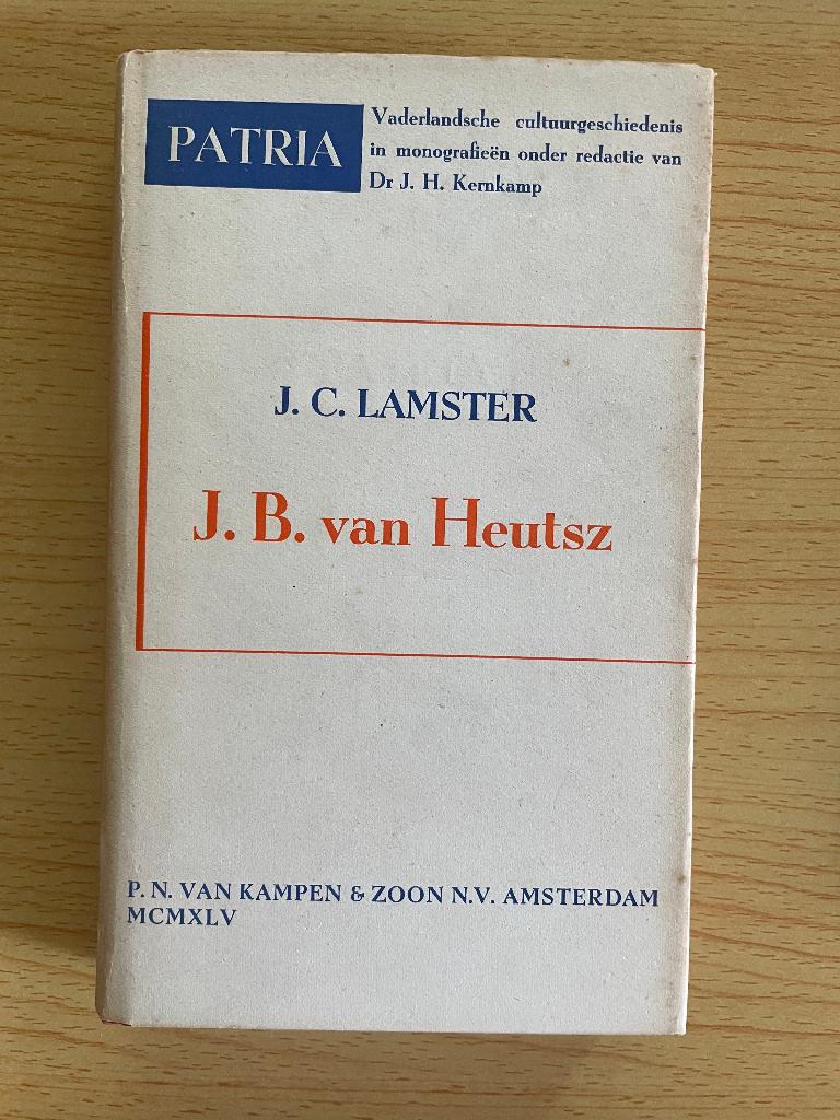 Biografie van J.B. van Heutsz, Ophalen of Verzenden, Gelezen, C.J. Lamster