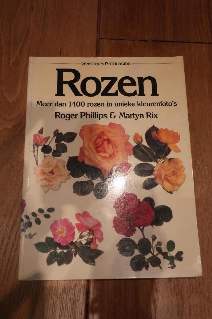 Rozen - Roger Phillips, Martyn Rix, Boeken, Natuur, Zo goed als nieuw, Natuur algemeen, Ophalen of Verzenden