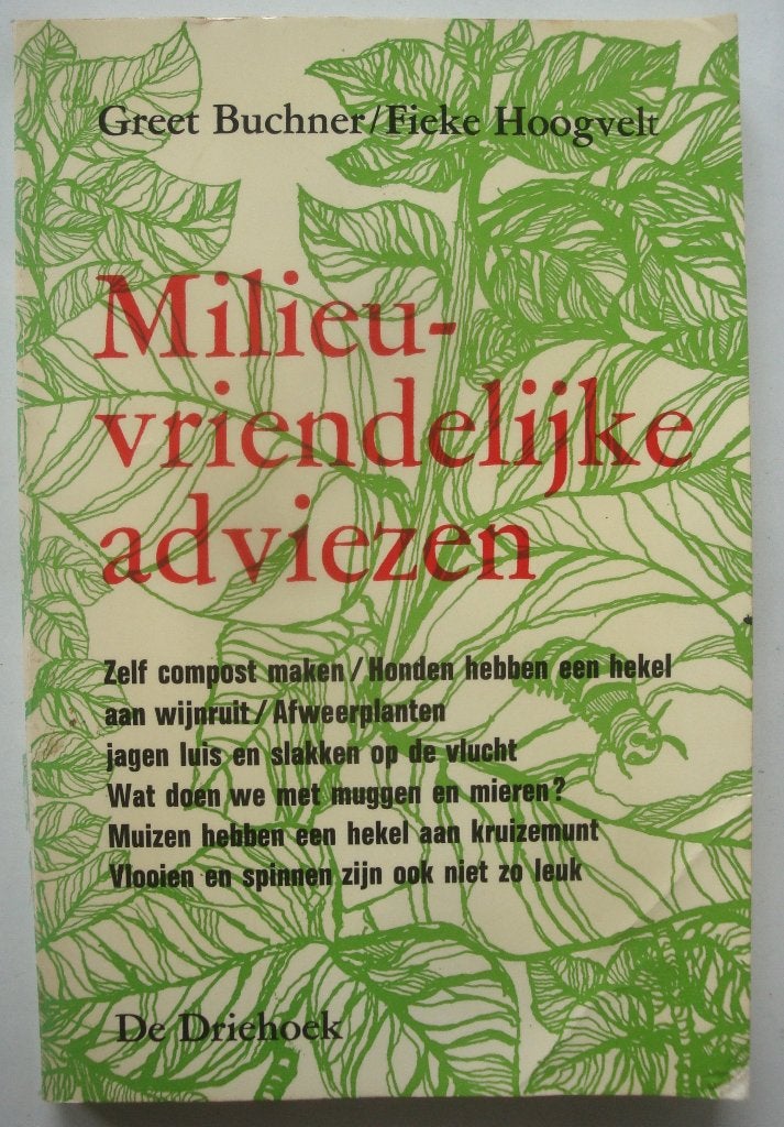 Greet Buchner en Fieke Hoogvelt Milieuvriendelijke adviezen, Boeken, Ophalen of Verzenden, Zo goed als nieuw, LBO, Beta