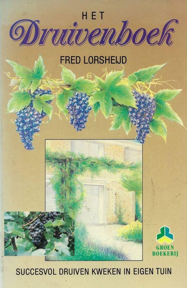 HET DRUIVENBOEK SUCCESVOL DRUIVEN KWEKEN., Ophalen of Verzenden, Overige soorten, Volle zon