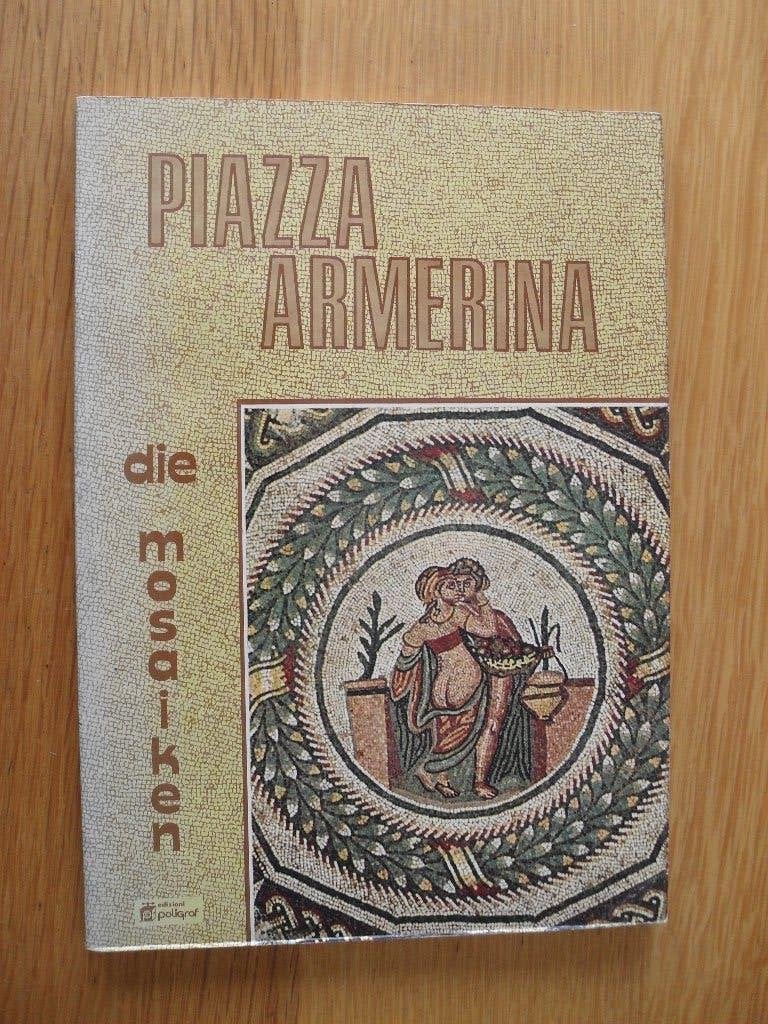 Piazza Armerina Die Mosaiken, Ophalen of Verzenden, Gelezen
