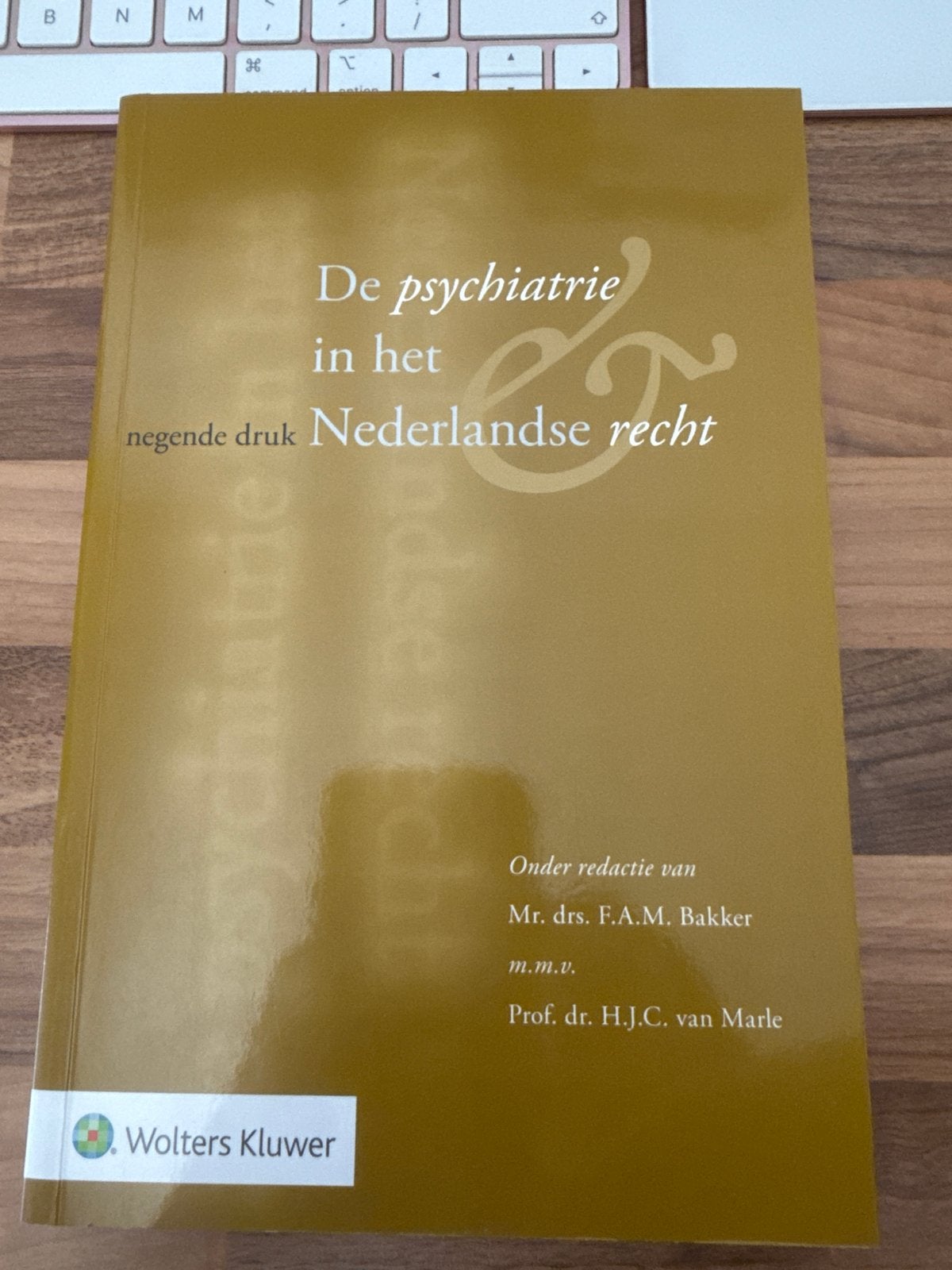 De psychiatrie in het Nederlandse recht - 9e druk, Ophalen of Verzenden, Gamma, Zo goed als nieuw, WO