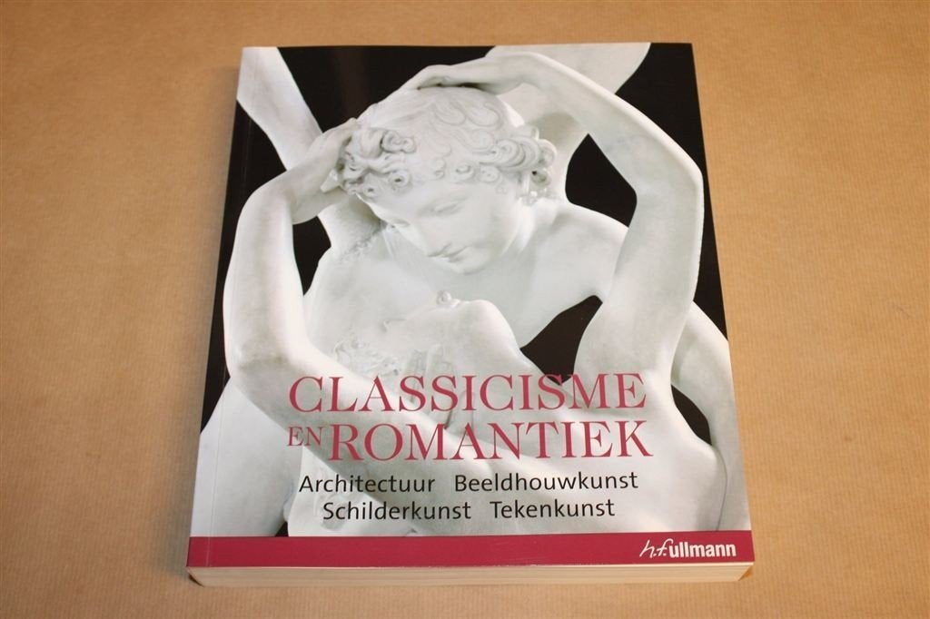 Classicisme en Romantiek — Kunst en Architectuur 1750-1848, Ophalen of Verzenden, Zo goed als nieuw, Overige onderwerpen