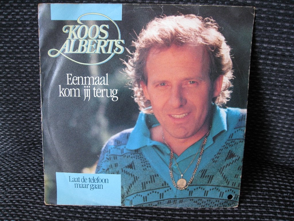 Koos Alberts – Eenmaal Kom Jij Terug - Laat de telefoon maar, Ophalen of Verzenden, Gebruikt, Pop