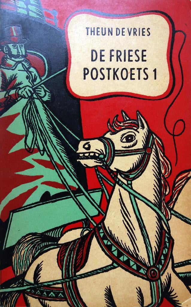 Theun de Vries - De Friese postkoets I, Ophalen of Verzenden