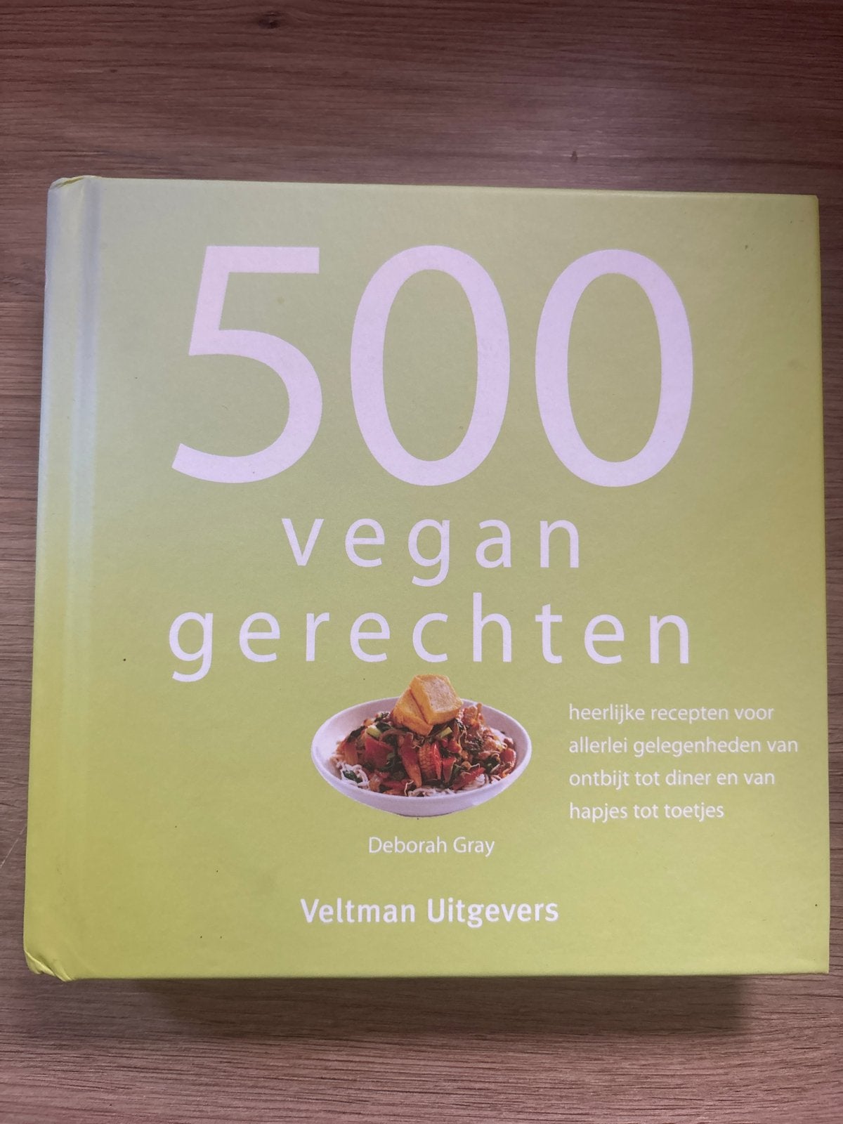 500 Vegan Gerechten - Heerlijke recepten van Deborah Gray, Boeken, Kookboeken, Voorgerechten en Soepen, Ophalen of Verzenden, Zo goed als nieuw