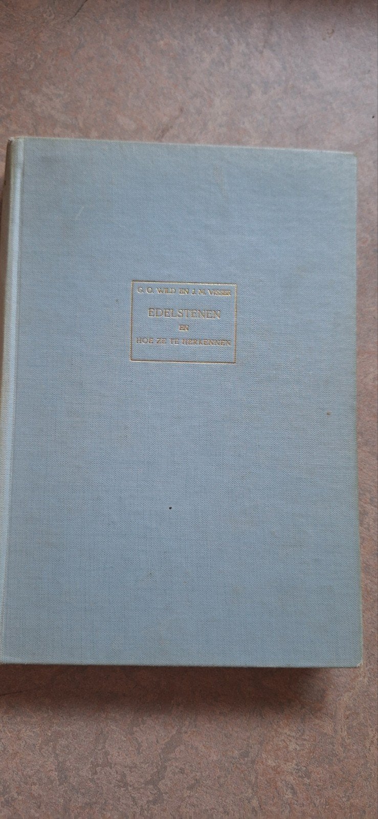 Edelstenen en hoe ze te herkennen - G.O. Wild & J.M. Visser, Ophalen of Verzenden, Gelezen, G.O. Wild en J.M. Visser, Natuurwetenschap