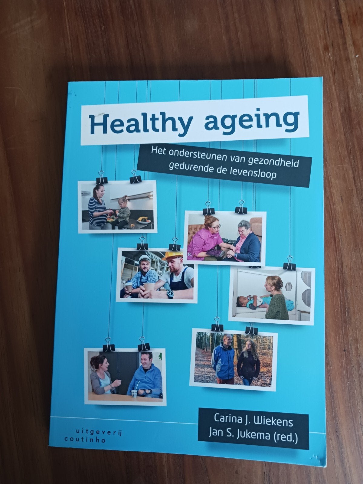 Carina Wiekens - Healthy ageing, Boeken, Ophalen of Verzenden, Zo goed als nieuw, Carina Wiekens; Jan Jukema