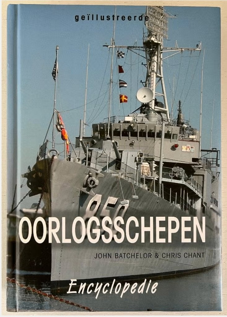 Oorlogsschepen -  John Batchelor & Chris Chant, Niet van toepassing, Ophalen of Verzenden, Zo goed als nieuw, Overige onderwerpen