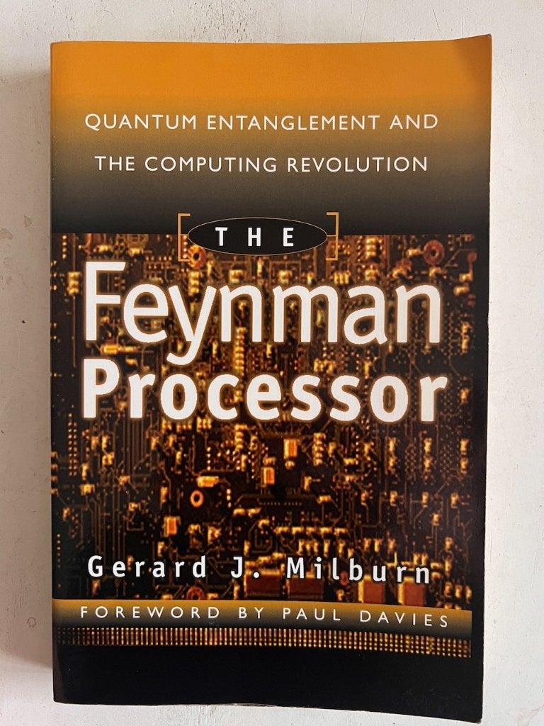 Gerard J. Milburn: The Feynman processor, Boeken, Ophalen of Verzenden, Gelezen, Gerard J. Milburn, Natuurwetenschap