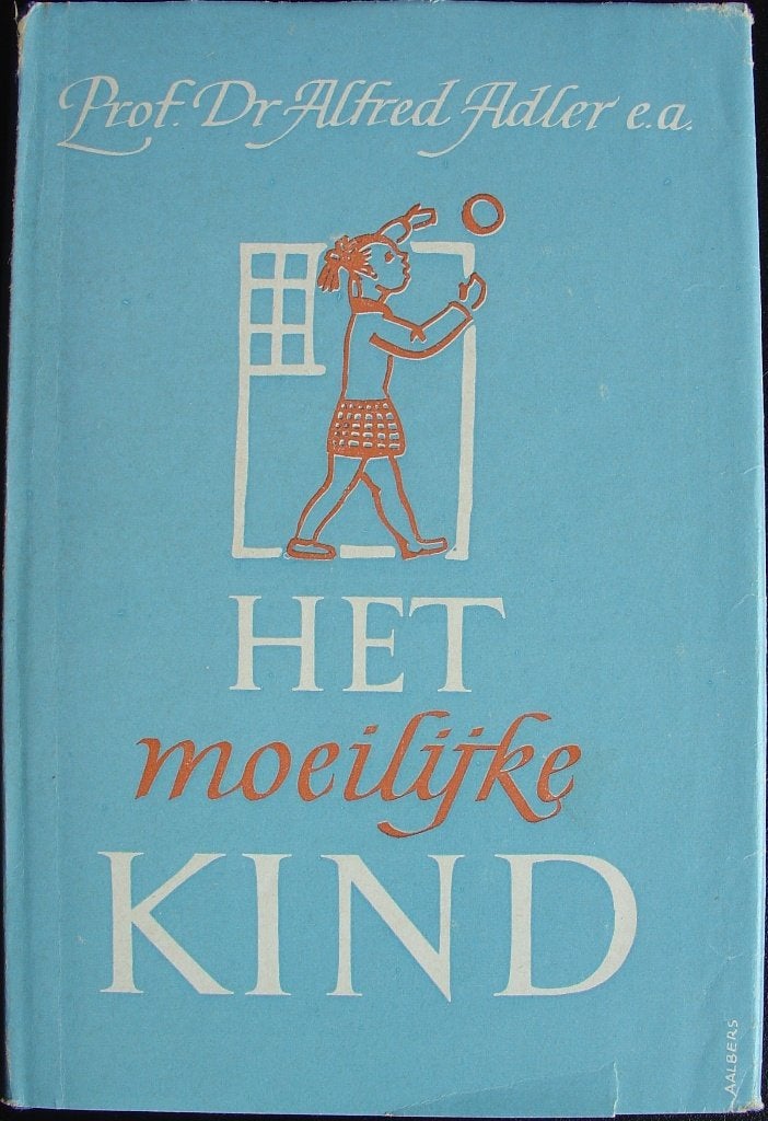 Het moeilijke kind boek, Boeken, Ophalen of Verzenden, Zo goed als nieuw, Zwangerschap en Bevalling, Dr. Alfrted Adler/Drs. P. Dijkema