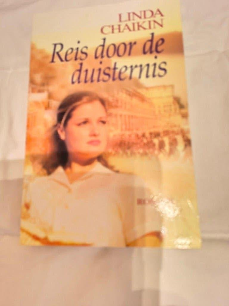 Linda Chaikin Reis door de duisternis, Ophalen, Zo goed als nieuw, Europa overig