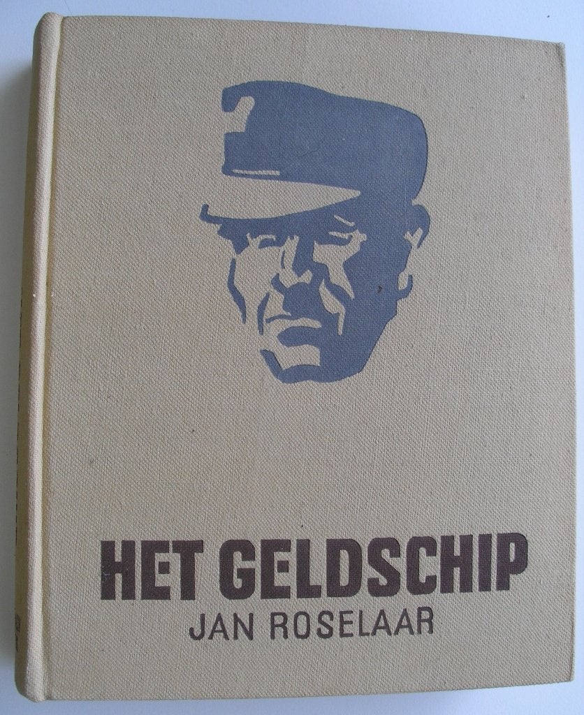 Jan Roselaar - Het Geldschip, Boeken, Ophalen of Verzenden, Gelezen, Noord-Holland