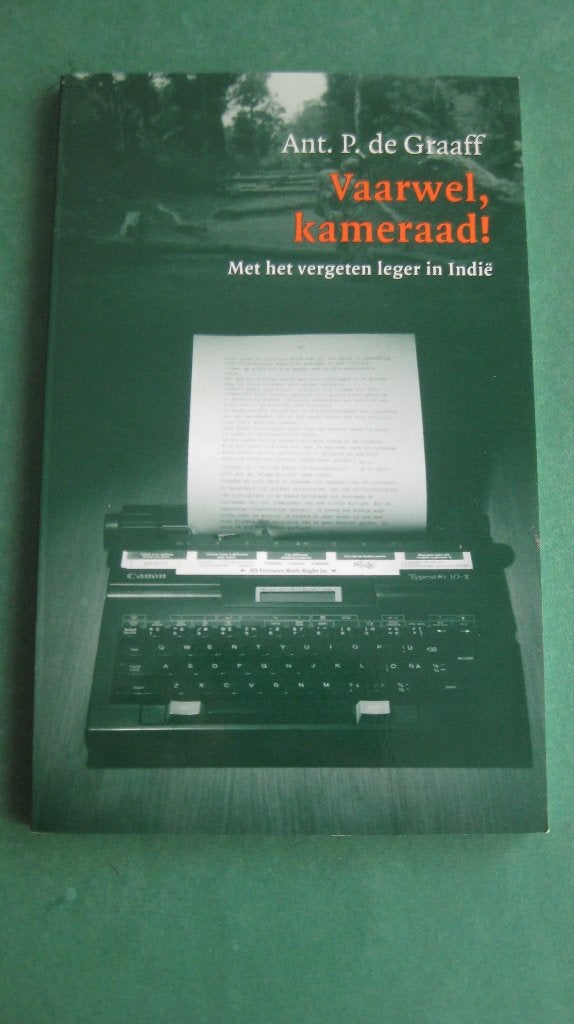 Ant.P. de Graaff - Vaarwel kameraad, Ophalen of Verzenden, Zo goed als nieuw, Algemeen, 1945 tot heden