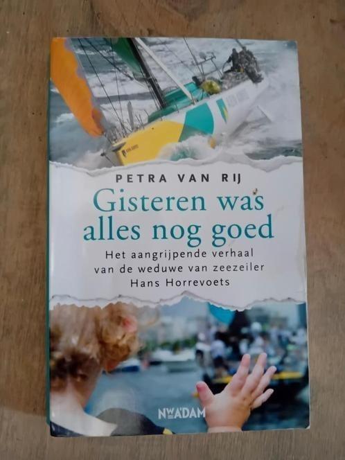 Petra van rij - gisteren was alles nog goed hans horrevoets, Ophalen of Verzenden, Gelezen, Petra van rij, Overige