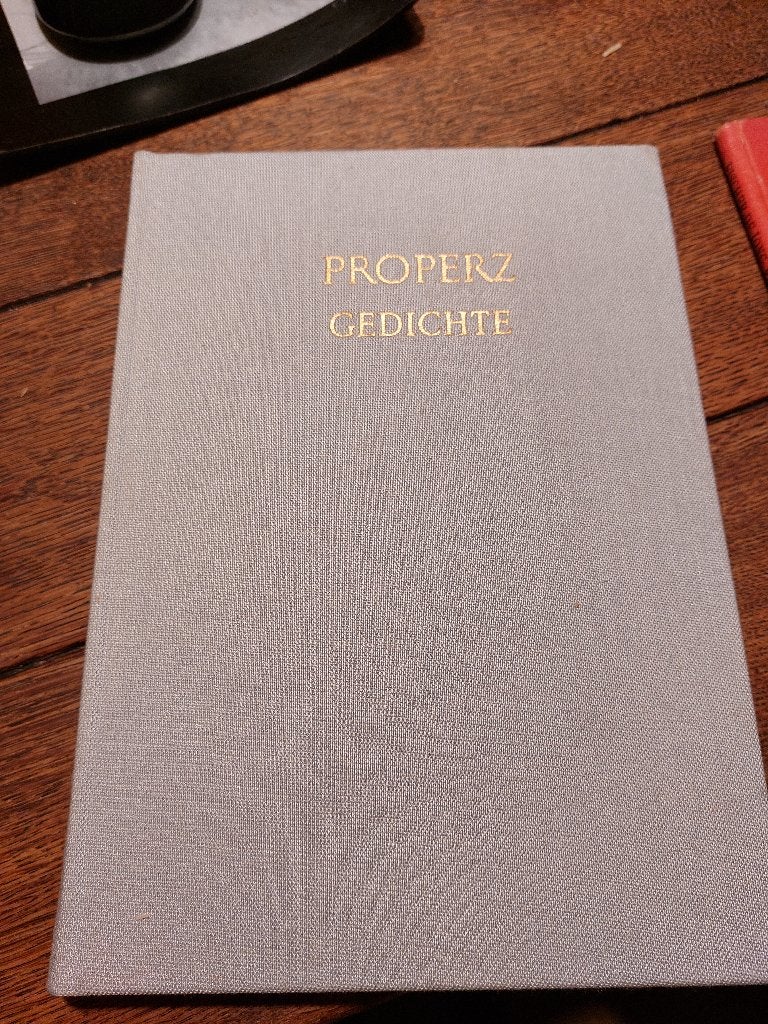 PROPERZ - GEDICHTE - Lateinisch und Deutsch - R. Helm, Boeken, Ophalen of Verzenden, Zo goed als nieuw, Eén auteur