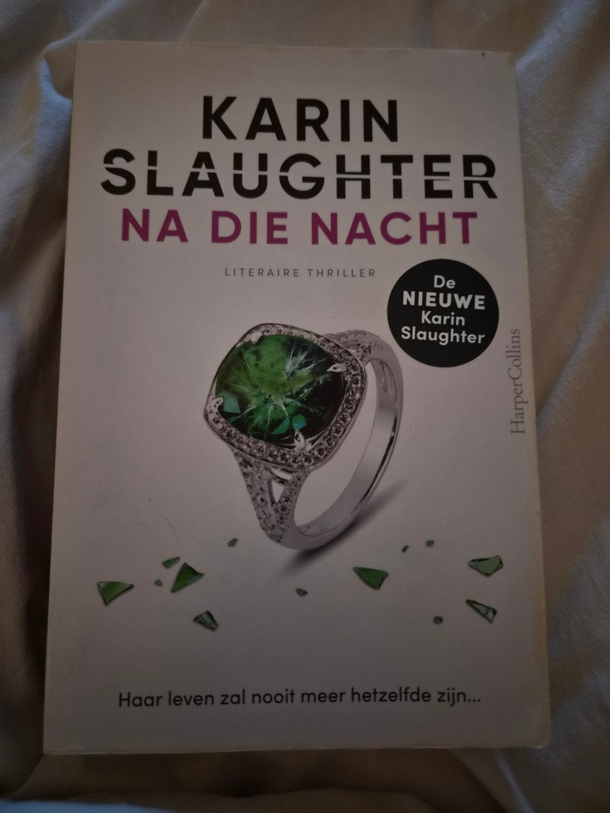 Karin Slaughter - Na die nacht (Literaire thriller), Ophalen of Verzenden, Zo goed als nieuw, Karin Slaughter, Wereld overig