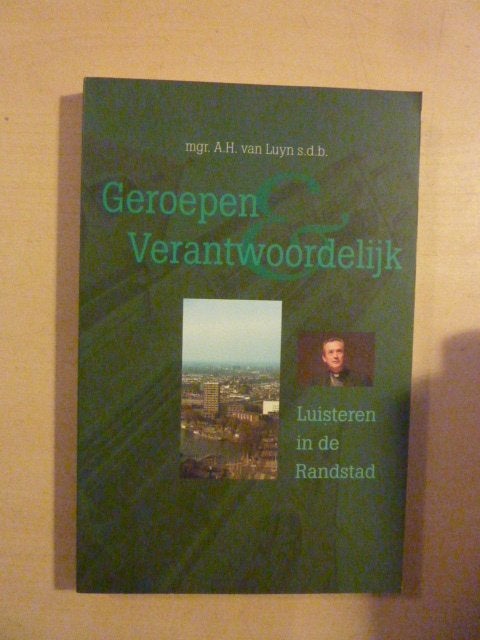 A. van Luyn - Geroepen verantwoordelijk, Ophalen of Verzenden, Zo goed als nieuw