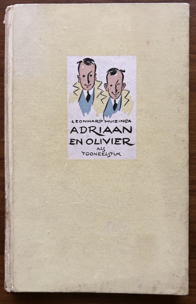 Adriaan en Olivier Huizinga Toneelstuk 1938 Eerste druk, Gelezen, Leonhard Huizinga, Ophalen of Verzenden, Nederland
