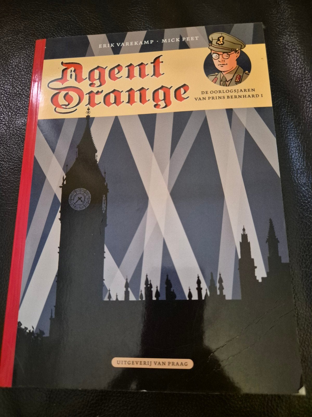 Agent Orange: De Oorlogsjaren van Prins Bernhard I, Boeken, Ophalen of Verzenden, Zo goed als nieuw, Erik Varekamp, Mick Peet