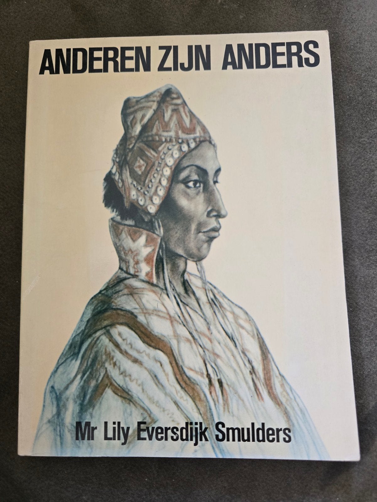 Anderen Zijn Anders - Mr Lily Eversdijk Smulders, Ophalen of Verzenden, Gelezen, Mr Lily Eversdijk Smulders, Nederland