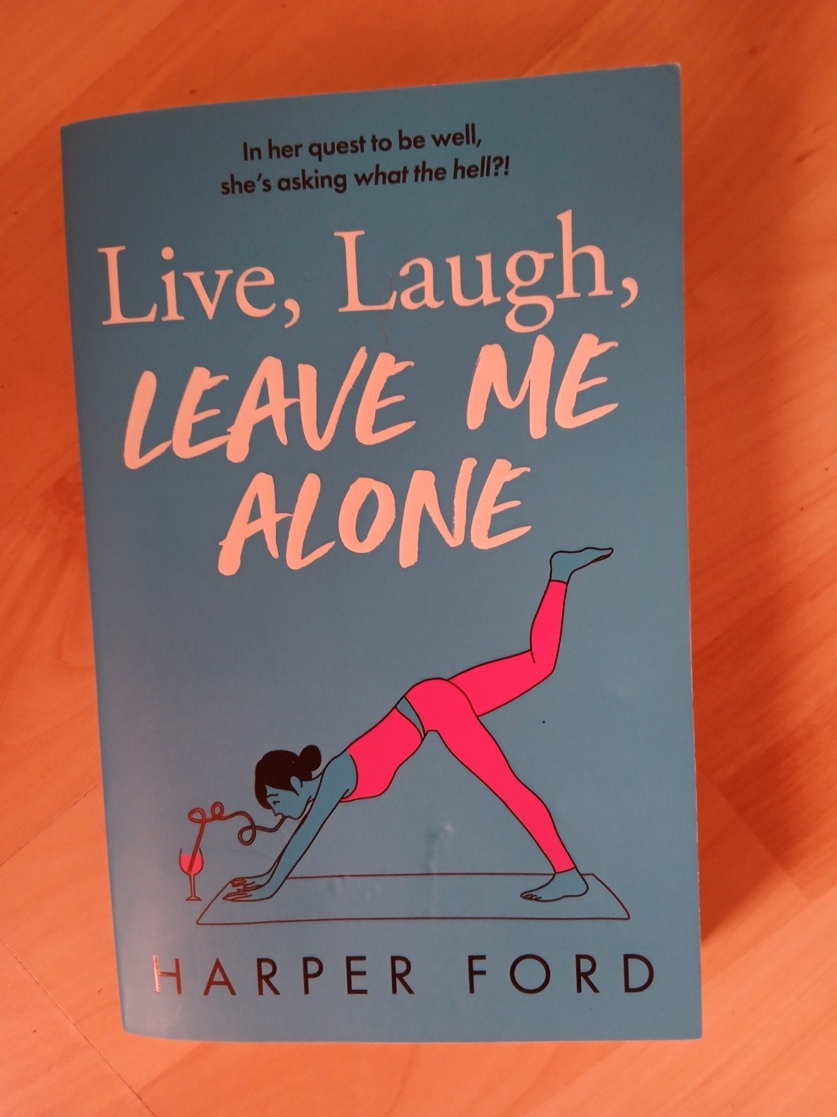 Live, Laugh, Leave Me Alone - HarperFord (Zo goed als nieuw), Ophalen of Verzenden