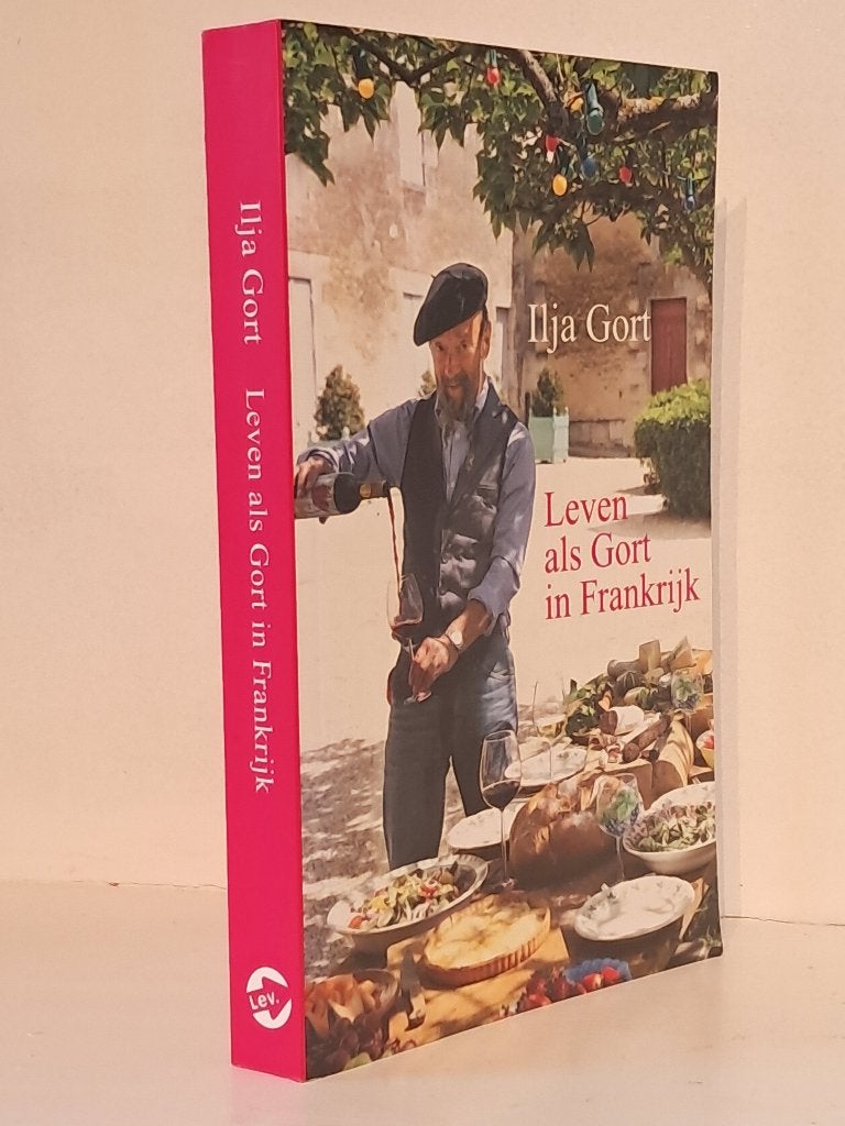 Leven als Gort in Frankrijk | Ilja Gort | Franse wijnboeren, Ophalen of Verzenden, Zo goed als nieuw, Ilja Gort, Europa