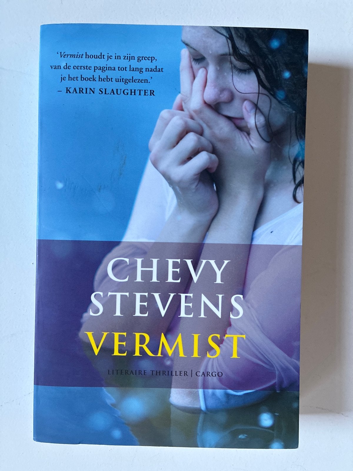Chevy Stevens - Vermist (Literaire thriller), Ophalen of Verzenden, Gelezen, Nederland