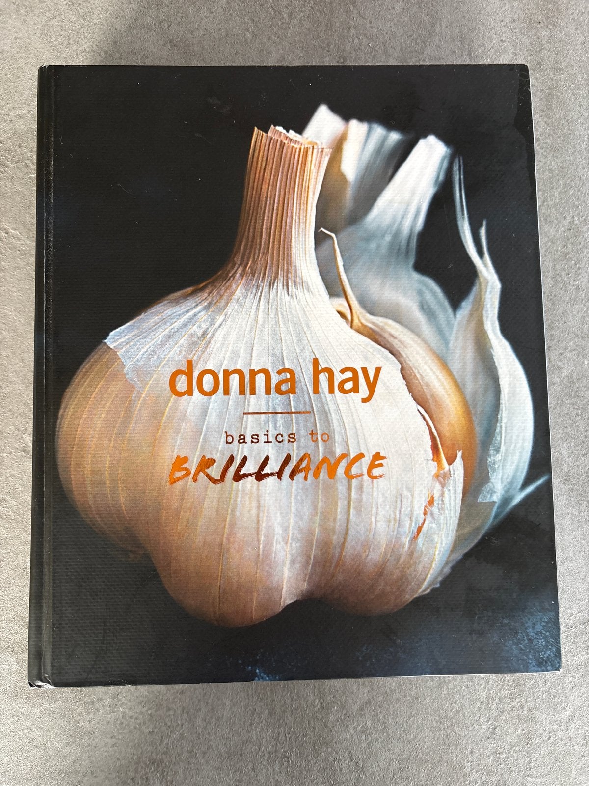 Donna Hay - Basics to Brilliance kookboek, Ophalen of Verzenden, Zo goed als nieuw, Overige gebieden, Voorgerechten en Soepen