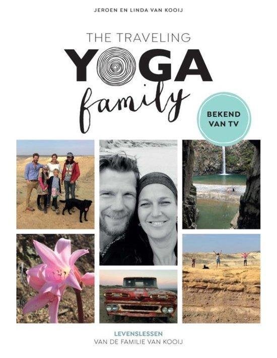 Jeroen en Linda van Kooij The Traveling Yoga family, Boeken, Esoterie en Spiritualiteit, Ophalen of Verzenden, Nieuw, Meditatie of Yoga