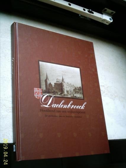 Daelenbroeck. Hoofdzetel van een vrijheerlijkheid., Boeken, Geschiedenis | Stad en Regio, Ophalen of Verzenden, Zo goed als nieuw