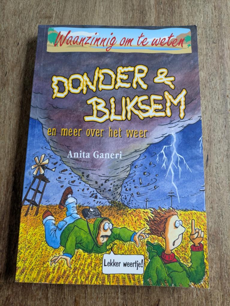 Waanzinnig om te weten: Donder & Bliksem (Anita Ganeri), Ophalen of Verzenden, Anita Ganeri, Non-fictie