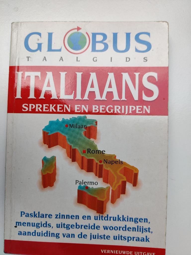 Taalgids Italiaans, Globus taalgids, spreken en begrijpen, Boeken, Ophalen of Verzenden, Gelezen, Overige uitgevers, Italiaans