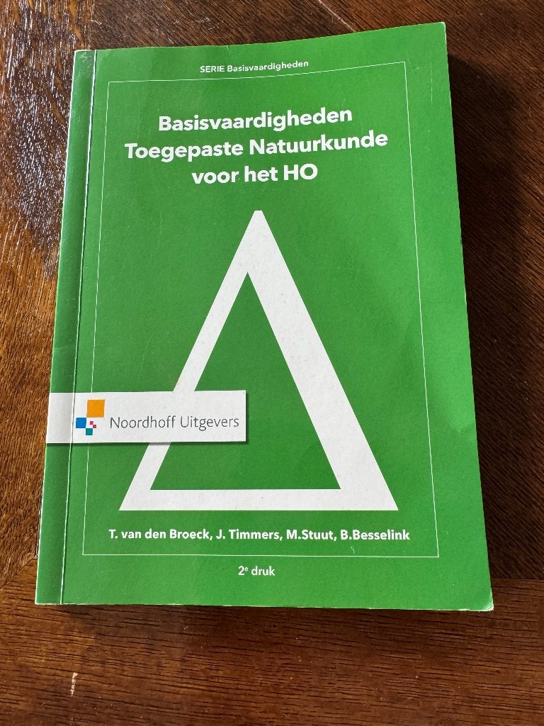 Basisvaardigheden Toegepaste Natuurkunde voor het HO, Boeken, Gelezen, T. van den Broeck, J. Timmers, M. Stuut, B. Besselink, Beta
