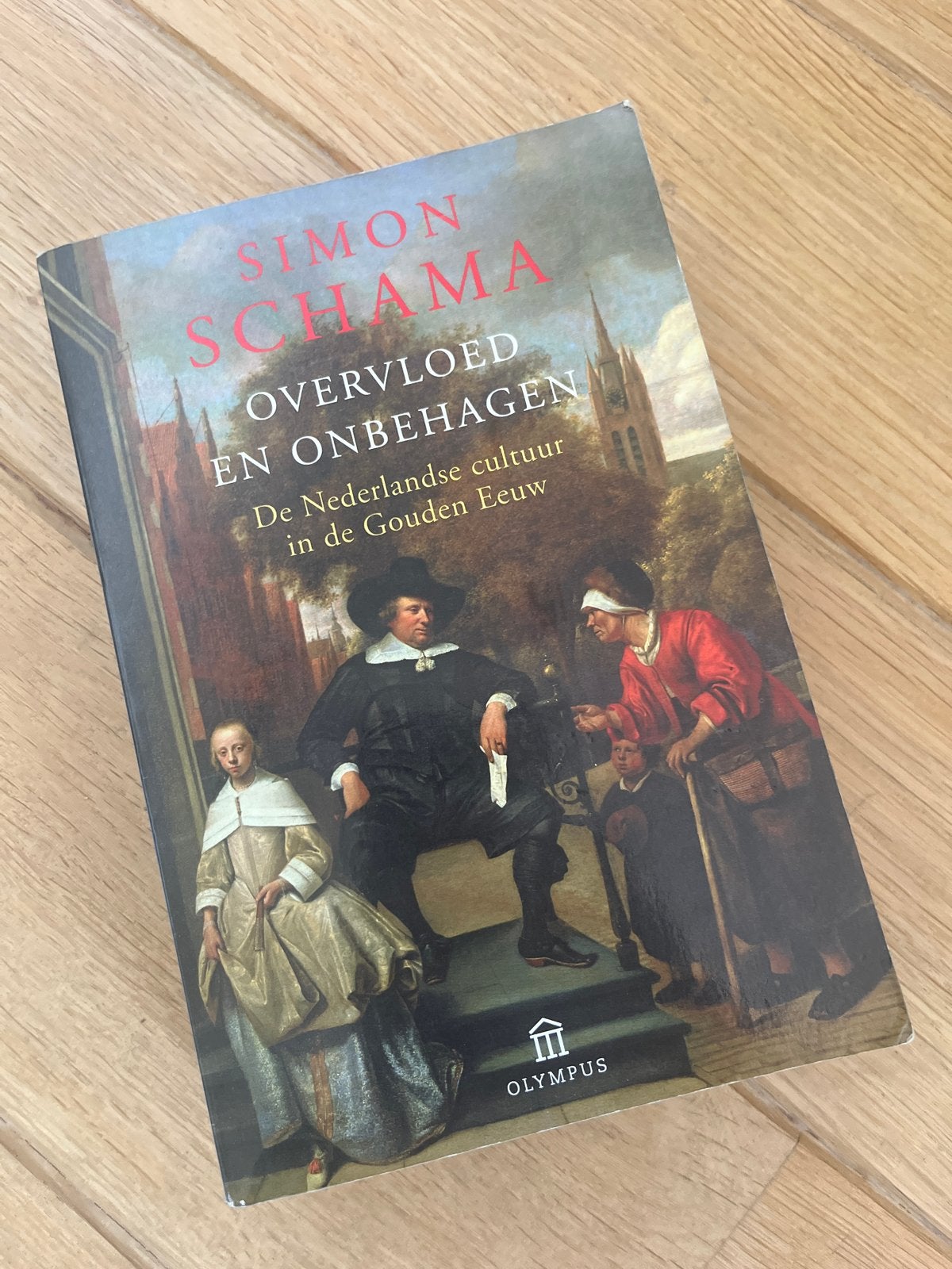 Overvloed en Onbehagen - Simon Schama (Olympus), Ophalen of Verzenden, 20e eeuw of later, Gelezen
