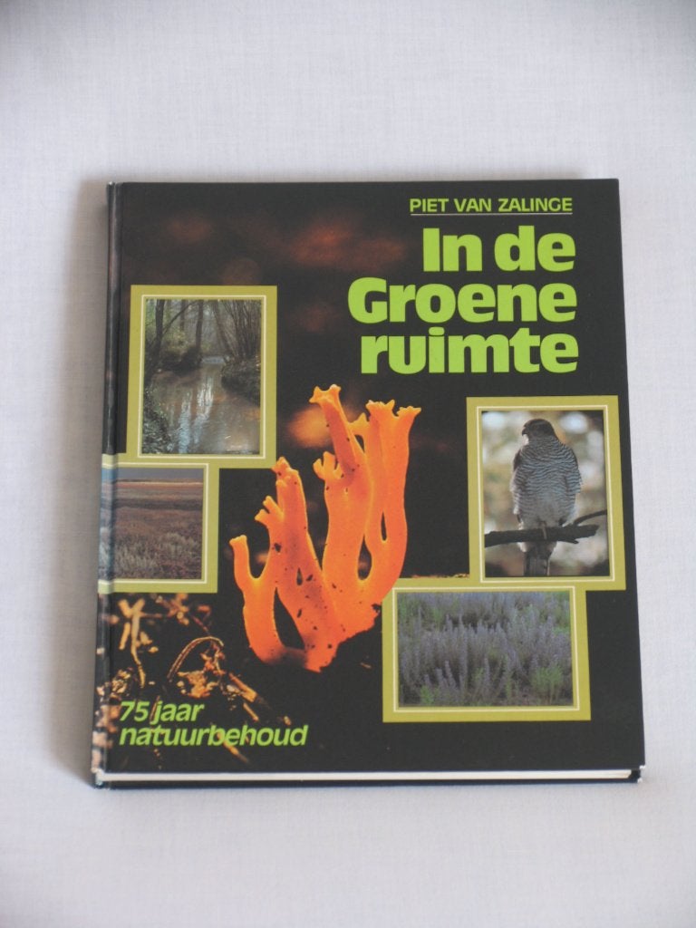 In de groene ruimte van Piet van Zalinge, Boeken, Ophalen of Verzenden, Zo goed als nieuw, Natuur algemeen
