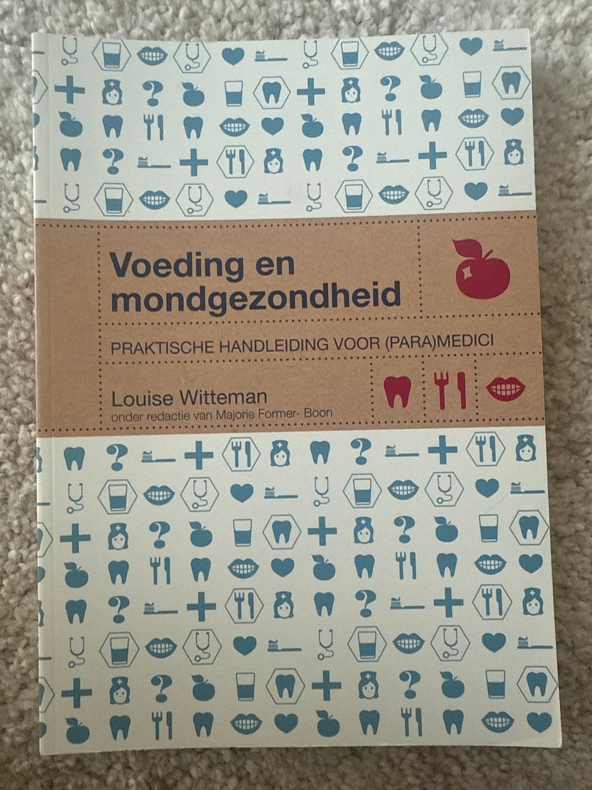 Voeding en Mondgezondheid - Praktische Handleiding, Boeken, Ophalen of Verzenden, Beta, Zo goed als nieuw, HBO