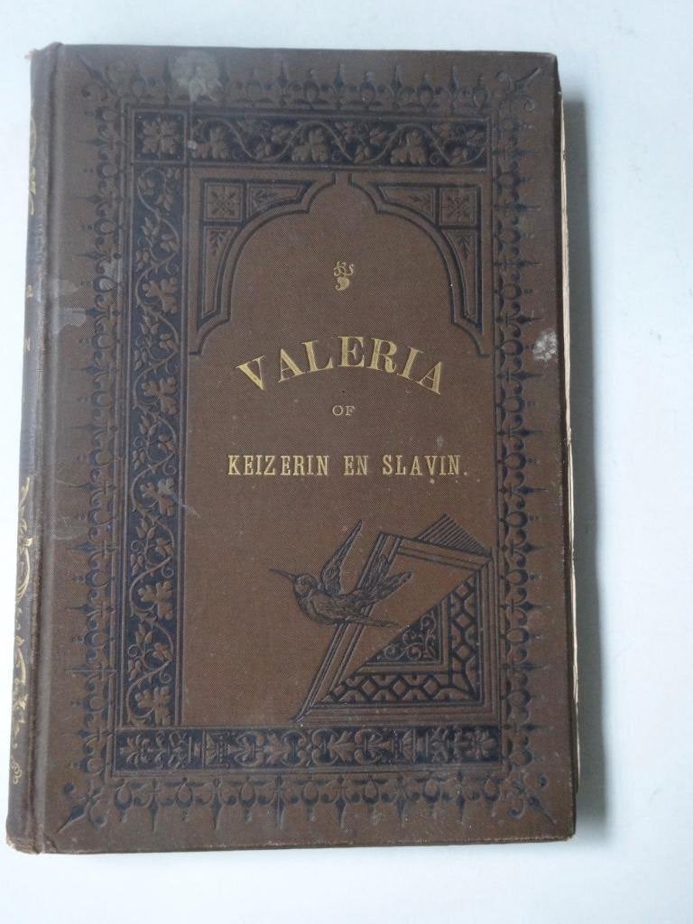 Valeria of keizerin en slavin uitgave begin twintigste eeuw., Ophalen of Verzenden, 20e eeuw of later, Gelezen, Europa