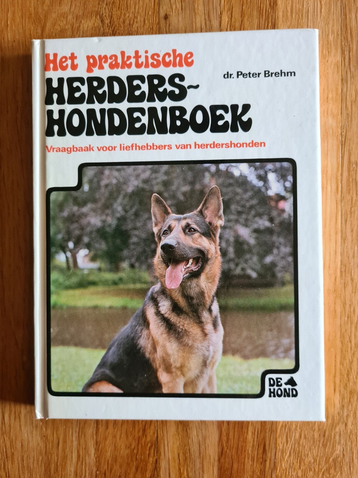Het praktische herdershondenboek - Dr. Peter Brehm, Boeken, Ophalen of Verzenden, Gelezen, Honden, Dr. Peter Brehm