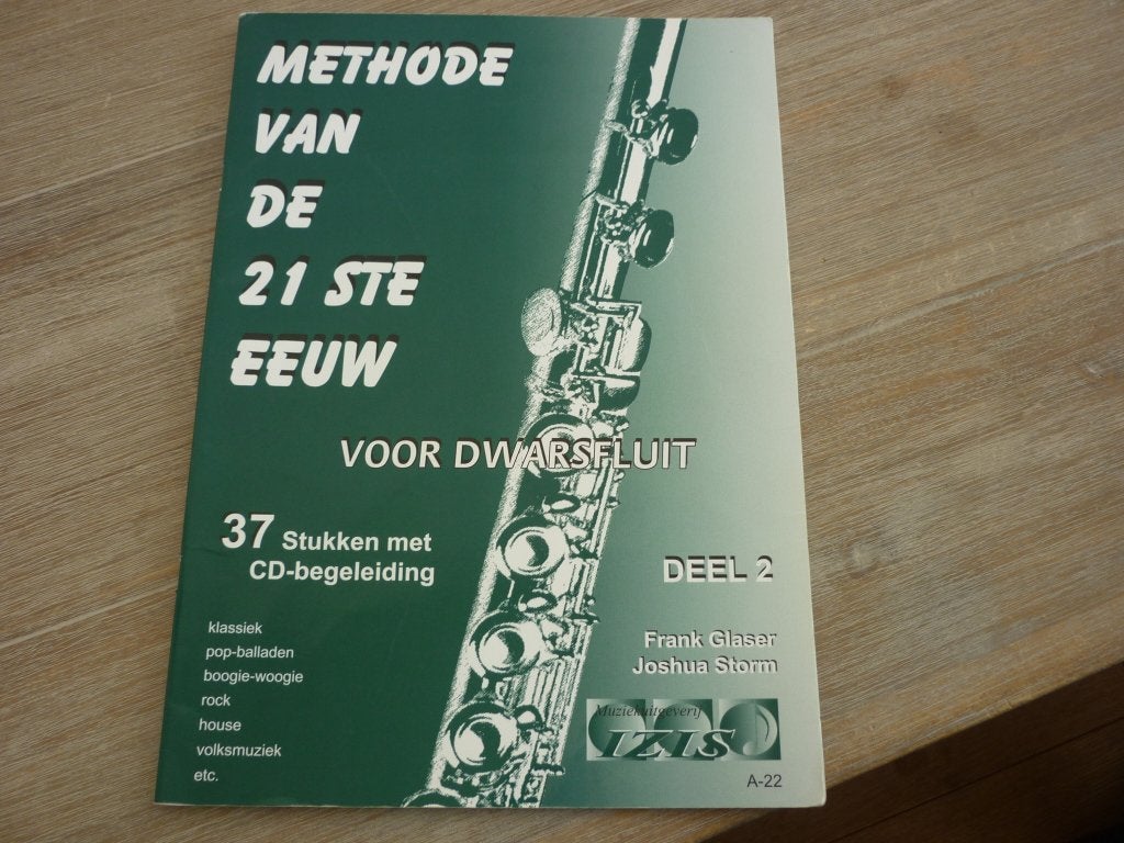 Frank Glaser / J. Storm - Methode van de 21e eeuw zonder CD, Gebruikt, Klassiek, Les of Cursus, Dwarsfluit of Piccolo