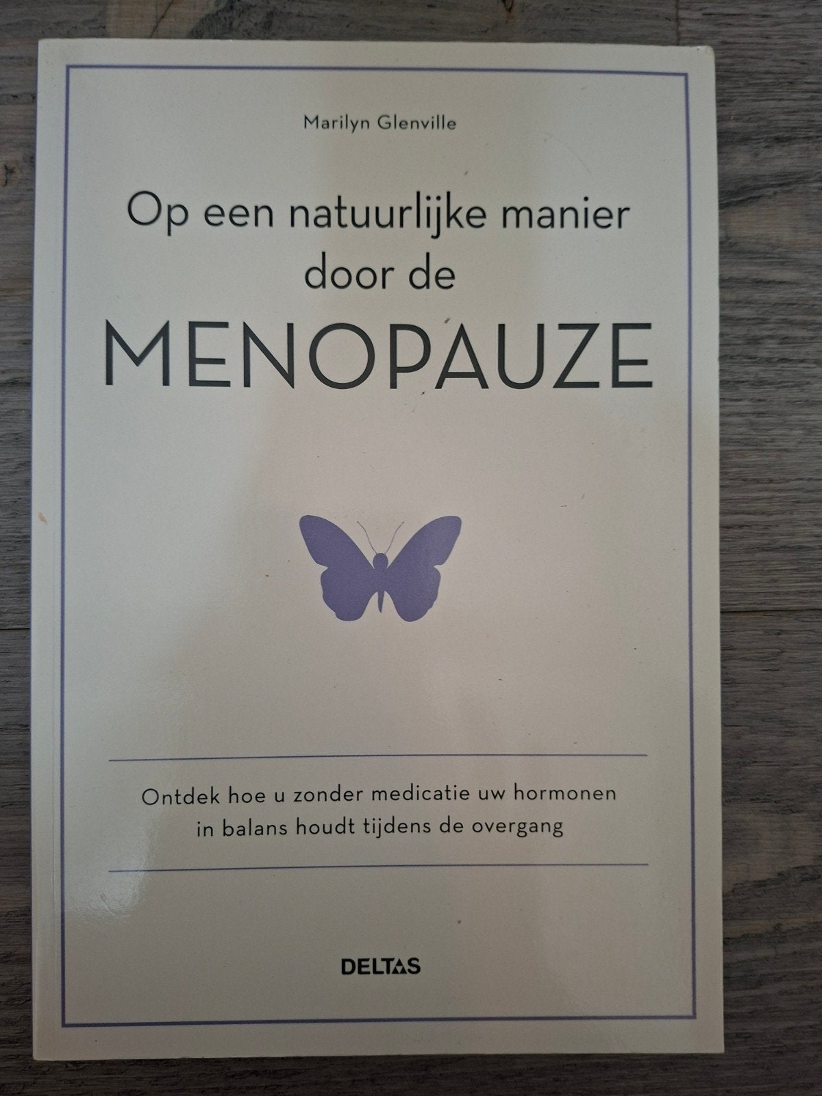 Op een natuurlijke manier door de menopauze, Ophalen of Verzenden, Zo goed als nieuw, Marilyn Glenville