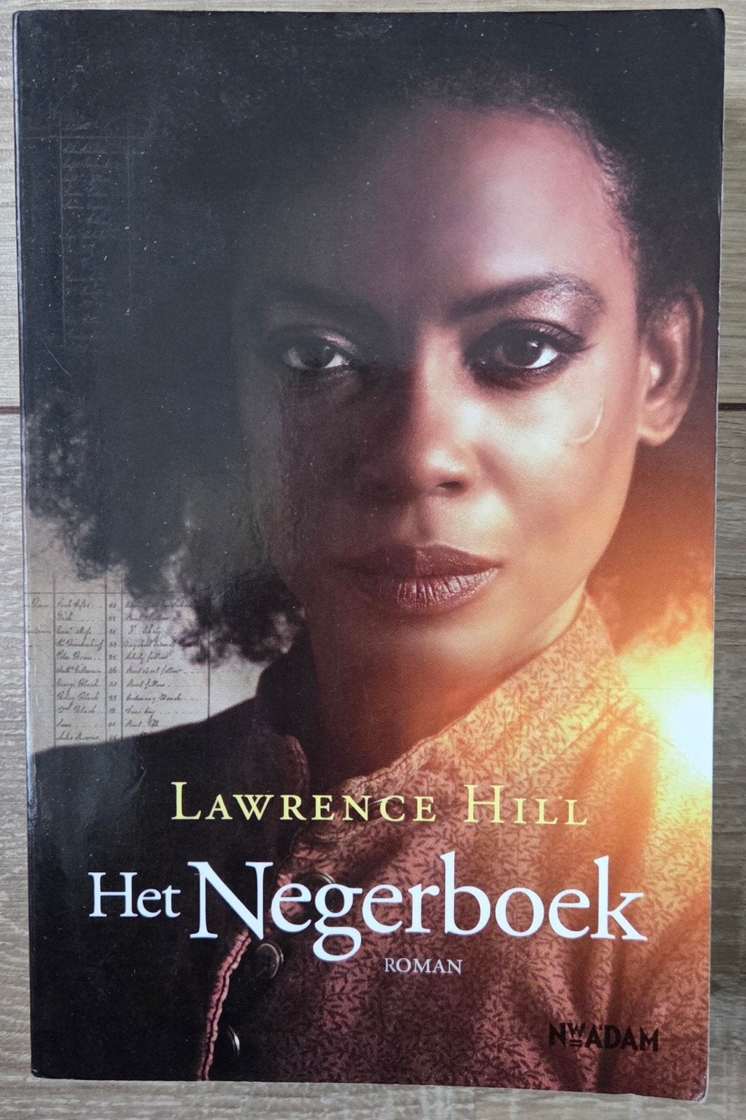 Lawrence Hill - Het negerboek, Ophalen of Verzenden, Zo goed als nieuw, Lawrence Hill
