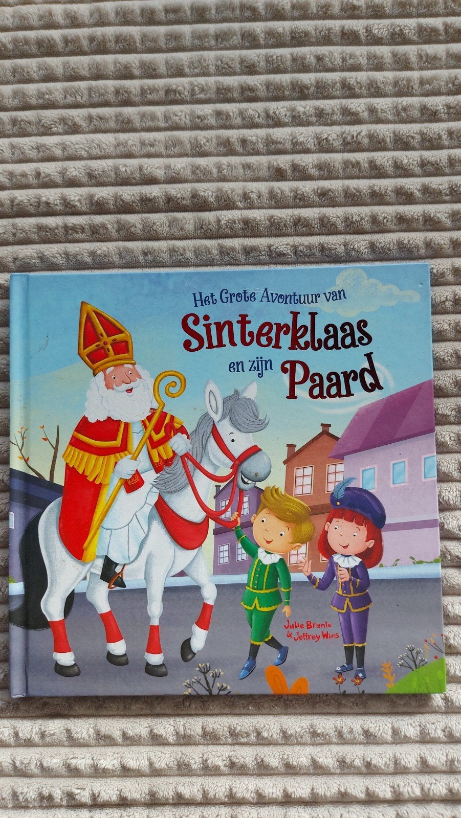 Het Grote Avontuur van Sinterklaas en zijn Paard, Boeken, Ophalen of Verzenden, Zo goed als nieuw, Julie Branle & Jeffrey Wins