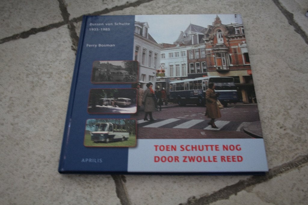 Toen Schutte nog door Zwolle reed, bussen van Schutte, Ophalen of Verzenden, Zo goed als nieuw