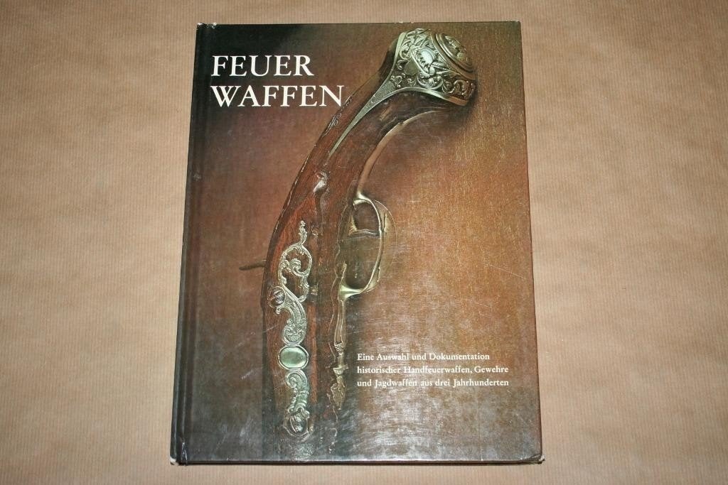 Feuerwaffen — Historische Vuurwapens uit 3 Eeuwen, Boeken, Ophalen of Verzenden, Tweede Wereldoorlog, Gelezen, Overige onderwerpen