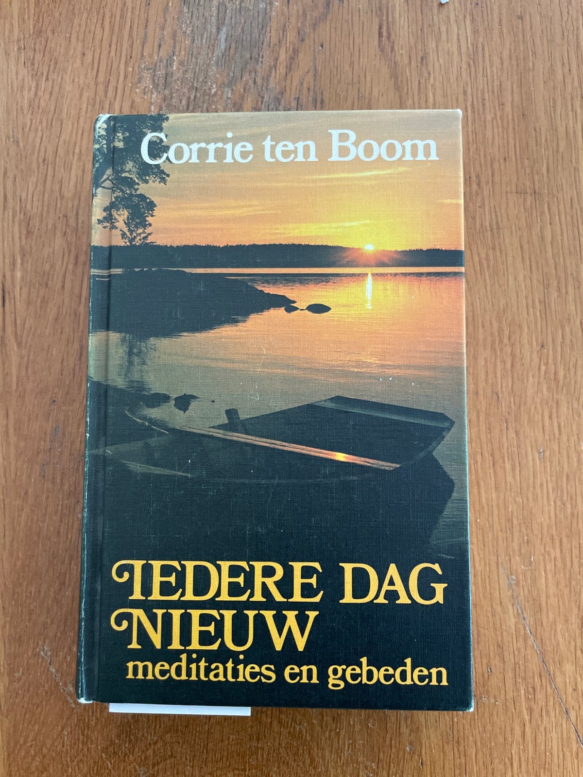 Iedere Dag Nieuw - Meditaties en Gebeden door Corrie ten Boo, Ophalen of Verzenden, Gelezen, Christendom | Protestants