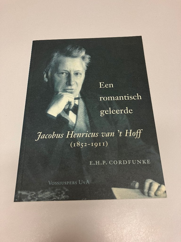 Een romantische geleerde Van t Hoff 1852 1911, Ophalen of Verzenden, Gelezen, E.H.P. Cordfunke, Wetenschap