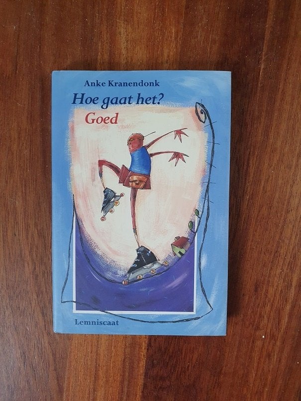 440 /     Hoe gaat het?   Goed    van  Anke Kranendonk, Ophalen of Verzenden, Zo goed als nieuw
