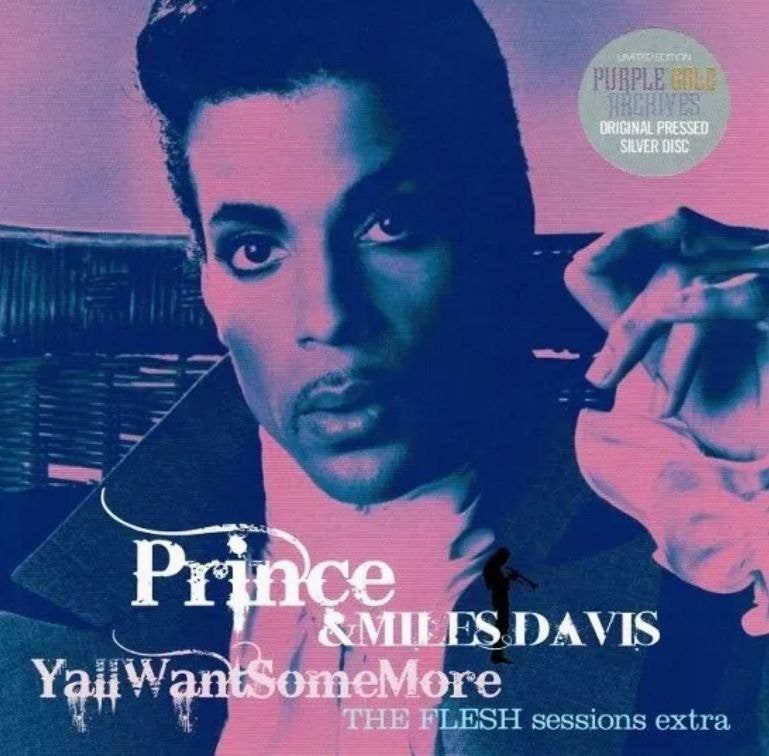 Prince & Miles Davis -Y'all Want Some More THE FLESH 2CD, Nieuw in verpakking, Speciale editie, Album, Verzenden